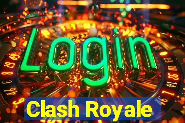 Clash Royale